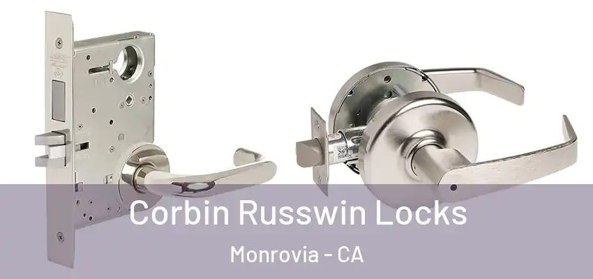  Corbin Russwin Locks Monrovia - CA